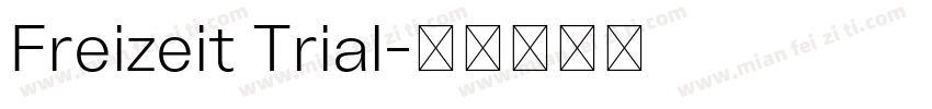 Freizeit Trial字体转换